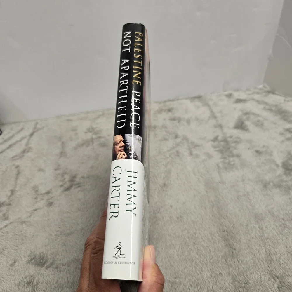 Palestine Peace Not Apartheid Jimmy Carter Hardcover 1st Edition 2006